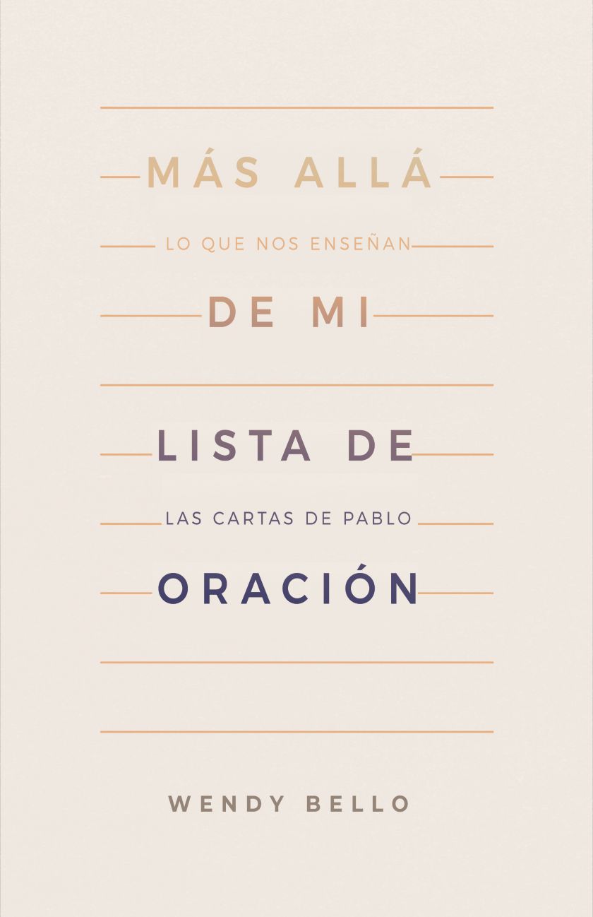 Más allá de mi lista de oración