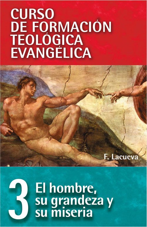 EL HOMBRE, SU GRANDEZA Y SU MISERIA - CFTE 3