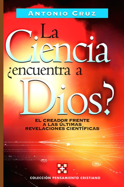 La Ciencia ¿Encuentra a Dios?