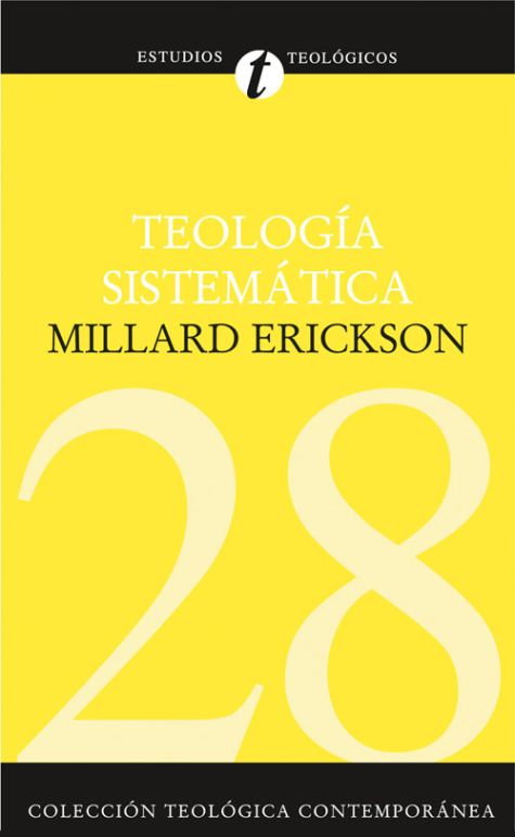 TEOLOGÍA SISTEMÁTICA - COLECCIÓN TEOLÓGICA CONTEMPORÁNEA