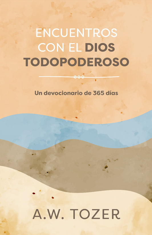 Encuentros con el Dios Todopoderoso