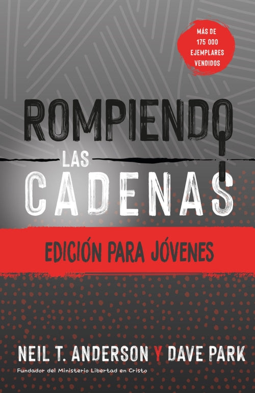 Rompiendo las Cadenas | edición para jóvenes