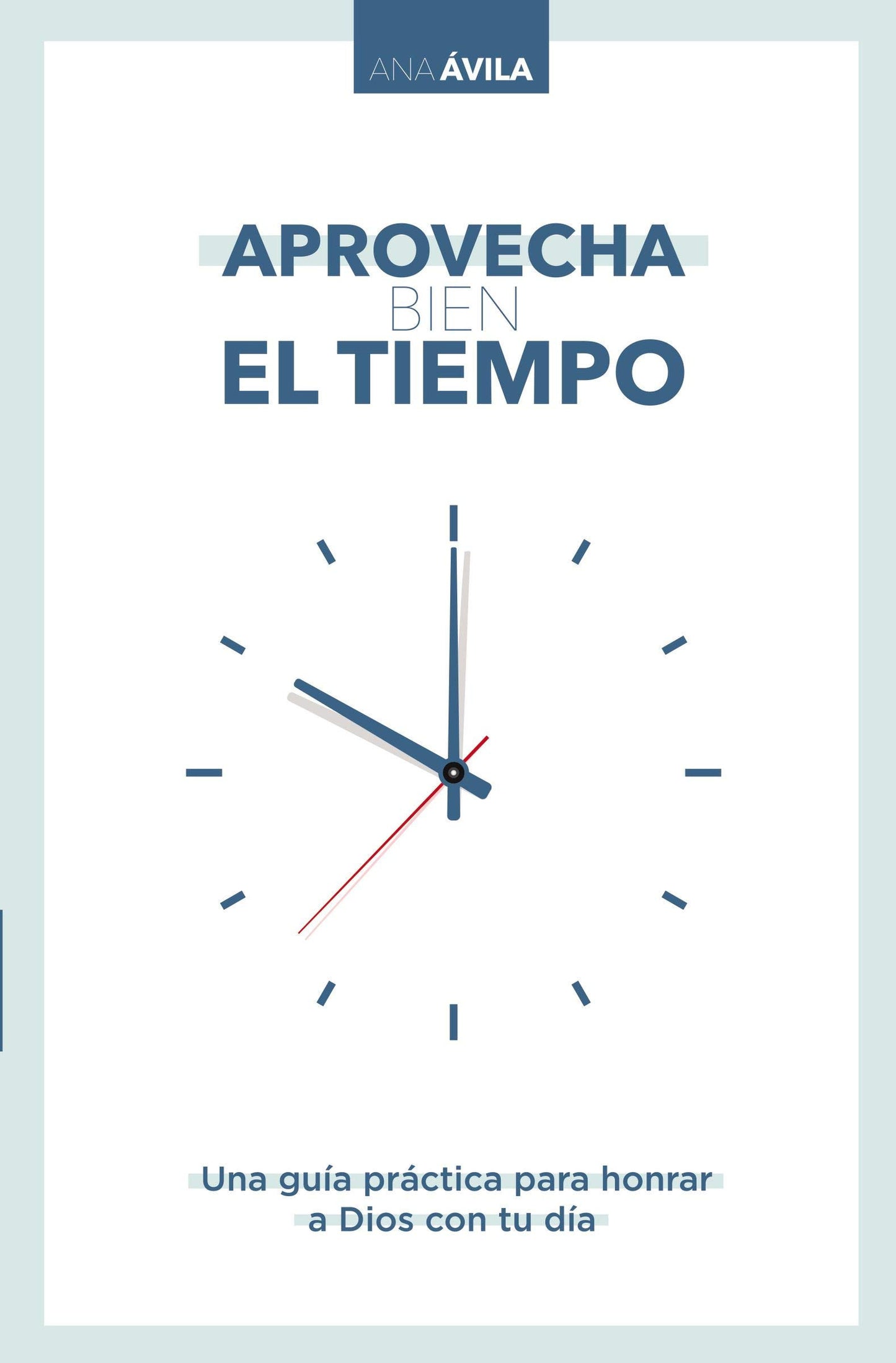 APROVECHA BIEN EL TIEMPO