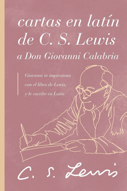 Cartas en latín de C. S. Lewis y Don Giovanni Calabria