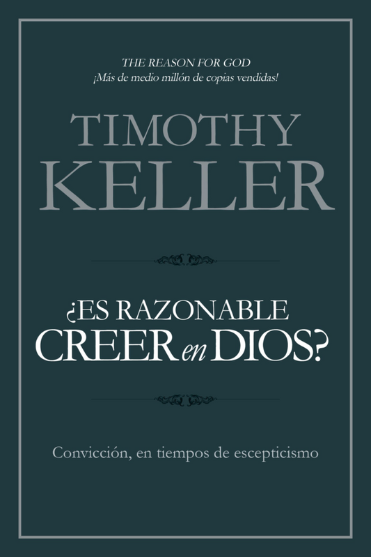 ¿Es razonable creer en Dios?