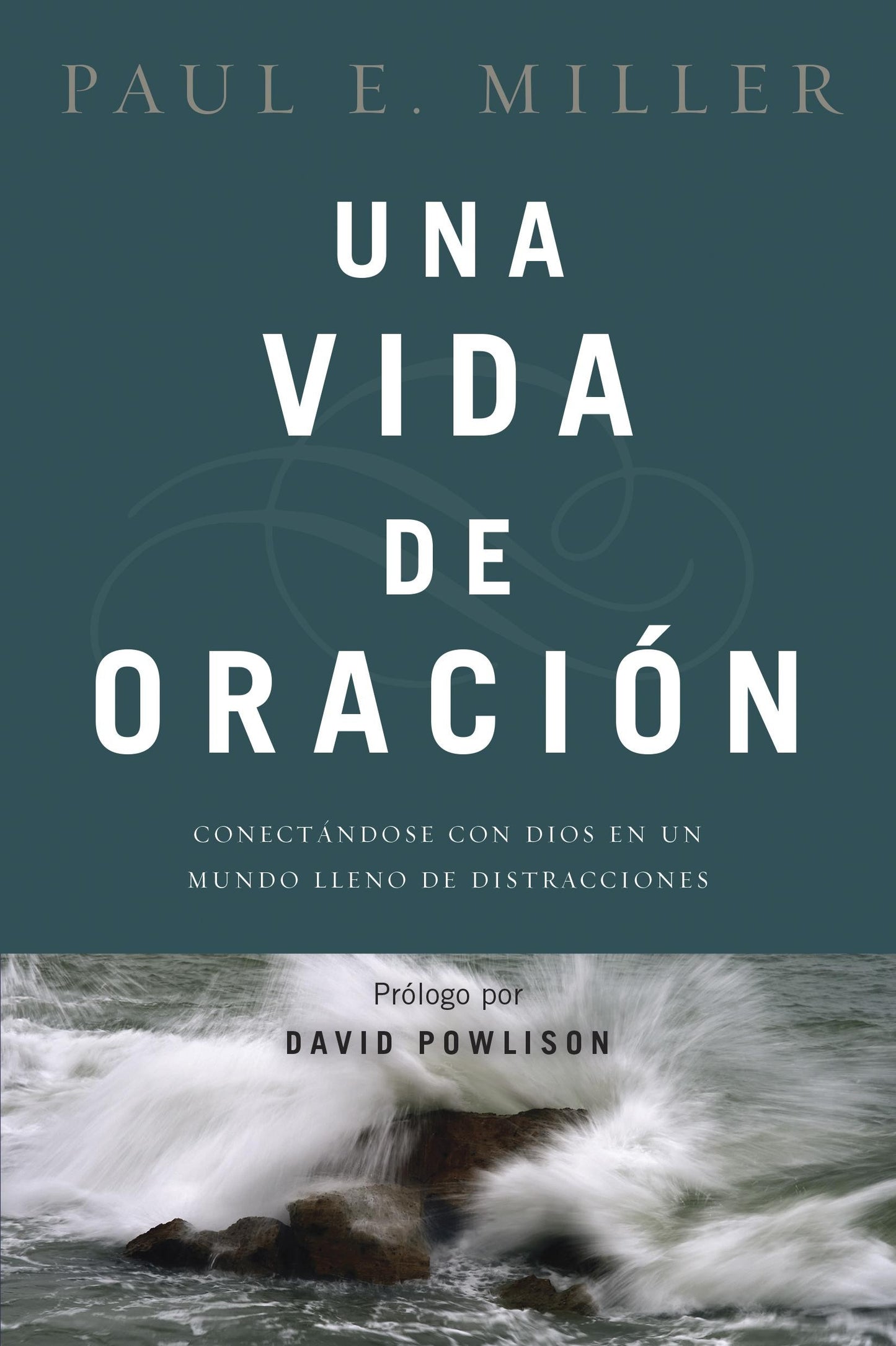 Una vida de oración