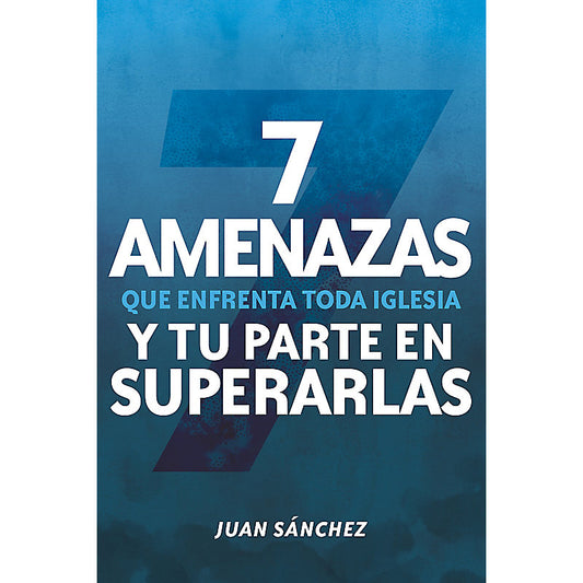 7 amenazas que enfrenta toda iglesia