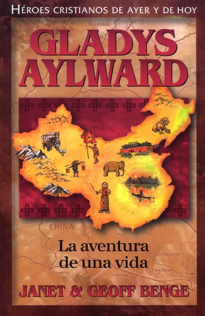 Gladys Aylward La Aventura De Una Vida