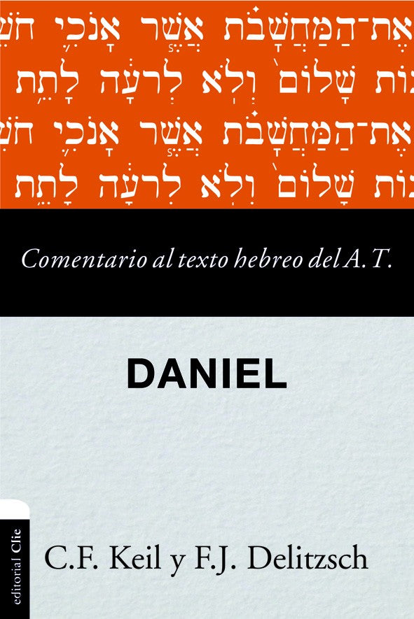 Daniel | Comentario al texto hebreo del A.T.