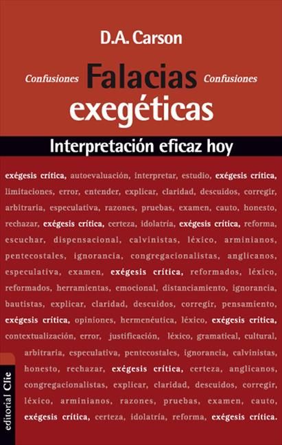 Falacias Exegéticas / Interpretación eficaz hoy