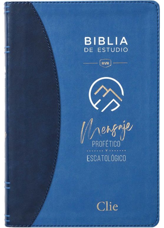 RVR BIBLIA DE ESTUDIO DEL MENSAJE PROFÉTICO Y ESCATOLÓGICO, Imitación piel Azul